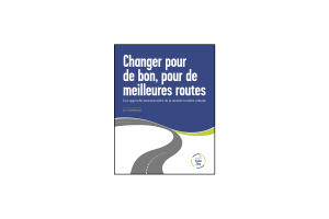 2022 : changer pour de bon, pour de meilleures routes￼