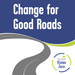 2023: Change for Good Roads podcast